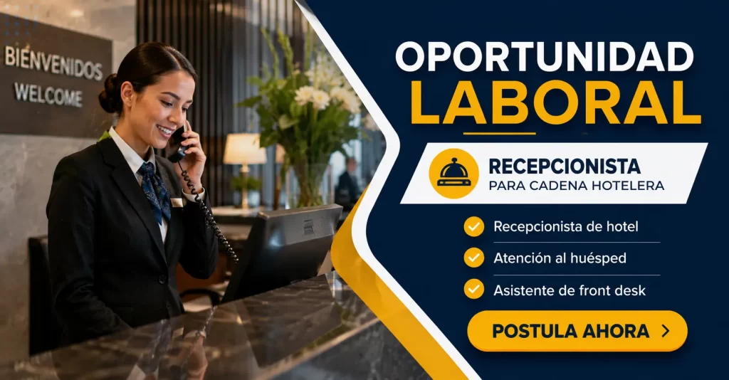 Recepcionista para cadena hotelera reconocida
